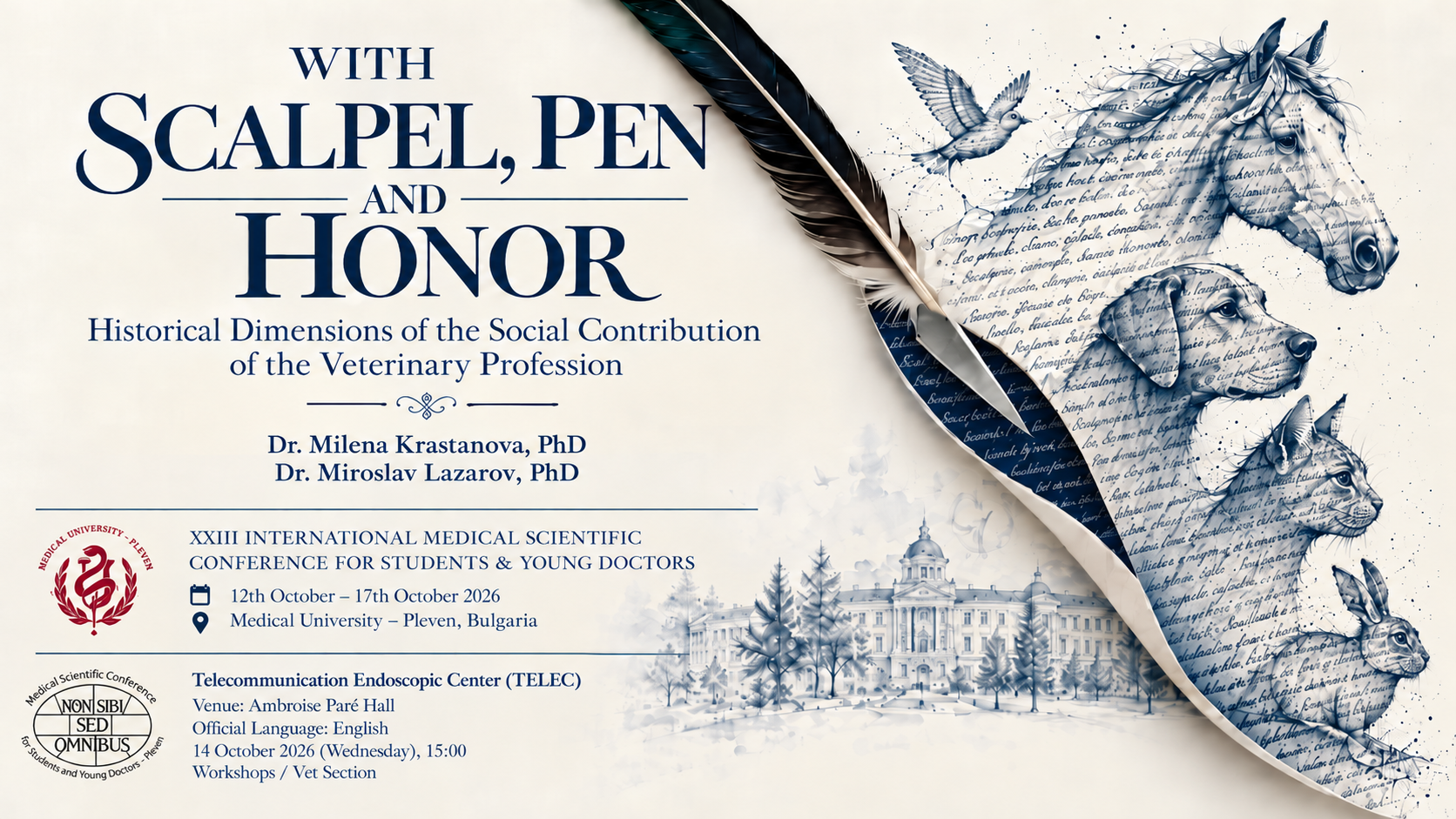 ‘WITH SCALPEL, PEN AND HONOR’: HISTORICAL DIMENSIONS OF THE SOCIAL CONTRIBUTION OF THE VETERINARY PROFESSION